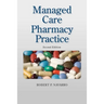 Managed Care Pharmacy Practice