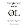 The Optimized Leader: Engineering Leadership Outcomes