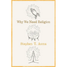 Why We Need Religion C