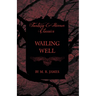 Wailing Well (Fantasy and Horror Classics)