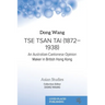 Tse Tsan Tai (1872-1938): An Australian-Cantonese Opinion Maker in British Hong Kong
