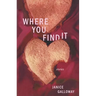 Where You Find It: Stories