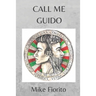Call Me Guido