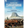 Zulu Battle Piece Isandhlwana,1879: With New Illustrations and First Hand Accounts