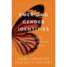 Emerging Gender Identities
