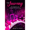 The Journey: The Inspiration and Message Behind the Music