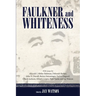 Faulkner and Whiteness