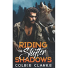 Riding the Shifter Shadows