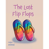 The Lost Flip Flops