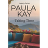Taking Time (Legacy Series, Book 4)