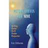 Potent Quotes For Soul: Uplifting Quotes for A Fresher Perspective