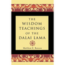 The Wisdom Teachings of the Dalai Lama