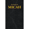 Micah: The Book of