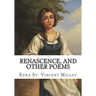 Renascence, and Other Poems