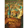 Frances and the Monster