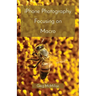 iPhone Photography Focusing on Macro