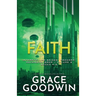 Faith (Large Print): Ascension Saga: Books 4, 5 & 6: Volume 2