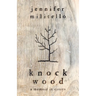 Knock Wood: A Memoir in Essays