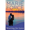 Waiting for Love (Gansett Island Series, Book 8)