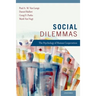Social Dilemmas: The Psychology of Human Cooperation