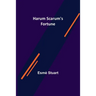 Harum Scarum's Fortune