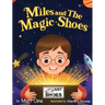 Miles and The Magic Shoes