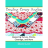 Binding Crazy Angles: Mastering Curves, Points, Cleavage and More