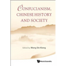 Confucianism, Chinese History & Society