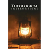 Theological Instructions