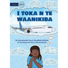 I'm on the Airplane - I toka n te waanikiba (Te Kiribati)