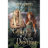 Court of Destiny: An Urban Fantasy