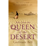 Tales from the Queen of the Desert