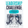 Leadership Challenge: 2 BOOKS IN 1: LEADERS GUIDE and STOICISM
