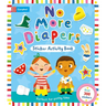 No More Diapers: Perfect for Potty Time, with Over 300 Stickers and a Reward Chart!