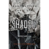 Shadow: Run, but you can't hide