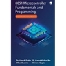 8051 Microcontroller Fundamentals and Programming