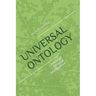 Universal Ontology: Ontology of Artificial General Intelligence