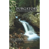Purgatory: Heaven's Healing Waters