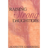 Raising Strong Daughters