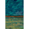 Lincoln: A Very Short Introduction