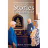 Stories I've Been Told - Volume 2: 25 Portraits of Rural Texans