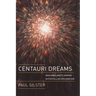 Centauri Dreams: Imagining and Planning Interstellar Exploration