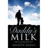 Daddy's Milk