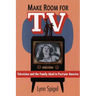 Make Room for TV: Television and the Family Ideal in Postwar America