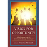 Vision for Opportunity: John Roueche and the Community College Movement