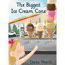 The Biggest Ice Cream Cone