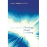 Theology, Death and Dying