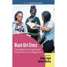 Black Girl Civics: Expanding and Navigating the Boundaries of Civic Engagement (hc)