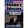 Obama's Odyssey: The 2008 Race for the White House
