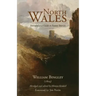 North Wales - Intended as a Guide to Future Tourists: William Bingley (1804)